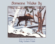 Someone Walks by: The Wonders of Winter Wildlife