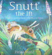 Snutt the Ift: A Small But Significant Chapter in the Life of the Universe