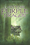 Garden of the Purple Dragon