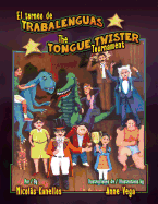 El torneo de trabalenguas / The Tongue-Twister Tournament