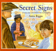 Secret Signs: Along the Underground Railroad