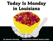 Today Is Monday in Louisiana