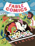 Fable Comics: Amazing Cartoonists Take on Classic Fables from Aesop and Beyond