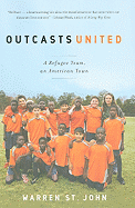 Outcasts United: A Refugee Team, An American Town