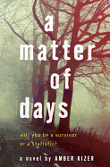 A Matter of Days