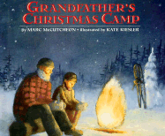 Grandfather's Christmas Camp