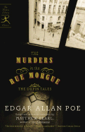 The Murders in the Rue Morgue: The Dupin Tales