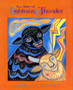 The Story of Lightning & Thunder