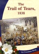 The Trail of Tears, 1838