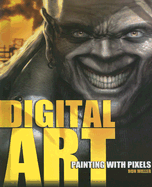 Digital Art: Painting with Pixels