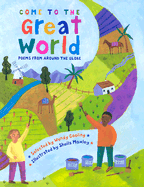 Come to the Great World: Poems from Around the World