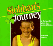 Siobhan's Journey: A Belfast Girl Visits the United States