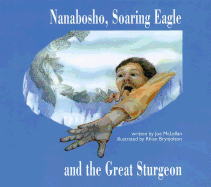Nanabosho, Soaring Eagle and the Great Sturgeon