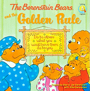 The Berenstain Bears and the Golden Rule
