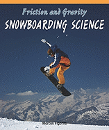 Friction and Gravity: Snowboarding Science