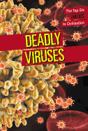 Deadly Viruses