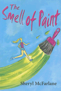 The Smell of Paint