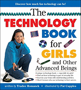 The Technology Book for Girls and Other Advanced Beings
