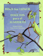 Bugs for Lunch / Insectos para el almuerzo