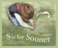 S is for Sooner: An Oklahoma Alphabet