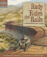 Rudy Rides the Rails: A Depression Era Story