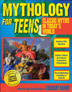 Mythology for Teens: Classic Myths in Today's World