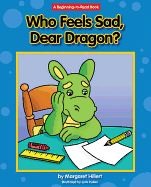 Who Feels Sad, Dear Dragon?