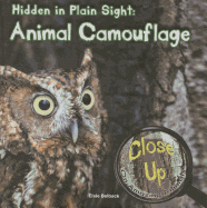 Hidden in Plain Sight: Animal Camouflage
