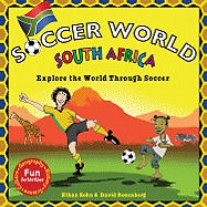 Soccer World: South Africa: Explore the World Through Soccer