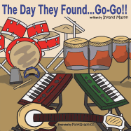 The Day They Found...Go-Go!