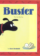 Buster: The Very Shy Dog