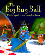 The Big Bug Ball