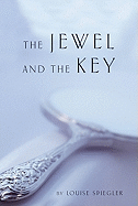 The Jewel and the Key