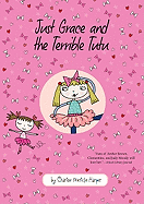 Just Grace and the Terrible Tutu