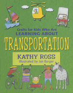 Crafts for Kids Who Are Learning about Transportation