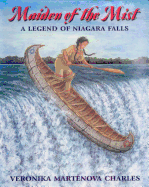 Maiden of the Mist: A Legend of Niagara Falls