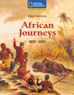 African Journeys: 1850-1900
