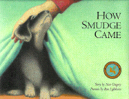 How Smudge Came