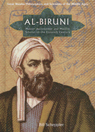 Al-Biruni: Master Astronomer and Muslim Scholar of the Eleventh Century