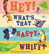 Hey, What's That Nasty Whiff?
