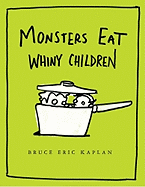 Monsters Eat Whiny Children