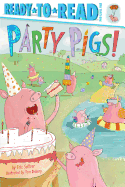 Party Pigs!