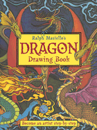 Ralph Masiello's Dragon Drawing Book