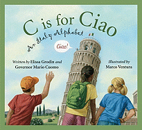C is for Ciao: An Italy Alphabet