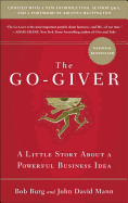 The Go-Giver: A Little Story about a Powerful Business Idea