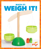 Weigh It!