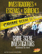 Investigadores de escenas de crimenes / Crime Scene Investigators