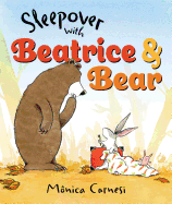 Sleepover with Beatrice & Bear