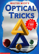 Walter Wick's Optical Tricks