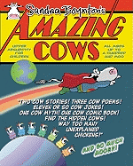 Amazing Cows!: Udder Absurdity for Children